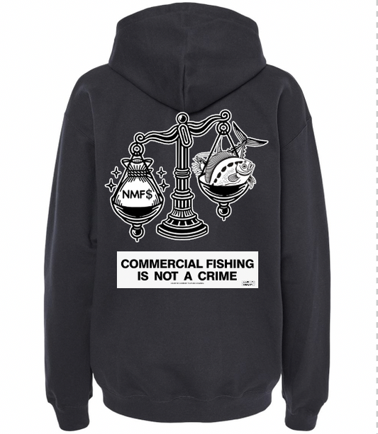 Black Hoodie - Commercial Fishing In Not A Crime